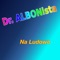 Dz**** - Dr. ALBONista lyrics