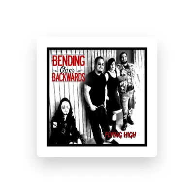 Listen to Bending Over Backwards, watch music videos, read bio, see tour dates & more!