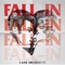 Fall-In - Kane Incognito lyrics