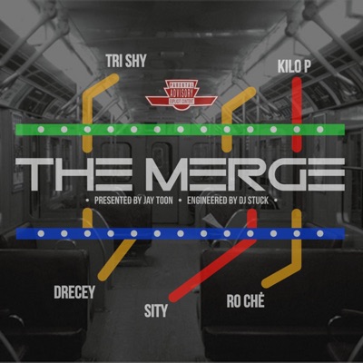 The Merge (16 Bars) [feat. Tri Shy, Kilo P, Drecey, Sity & Ro'che Dat Guy] - Single