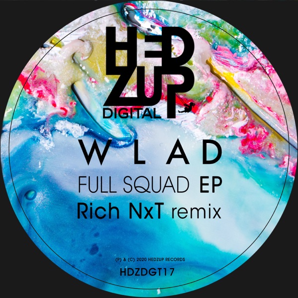 Full Squad + Rich NXT remix - EP
