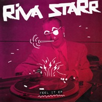 Feel It - Single - Riva Starr