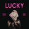 LUCKY (feat. Tay Money) - BLVK JVCK lyrics