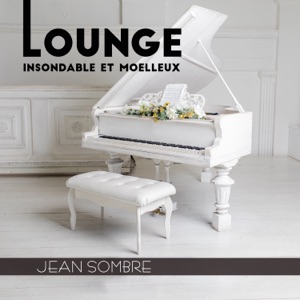 Lounge: Insondable et moelleux