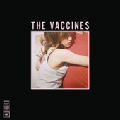 The Vaccines - Post Break-Up Sex