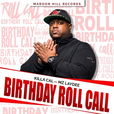 Killa Cal's Birthday Roll Call - Single