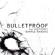 Bulletproof feat Sam Tinnesz Single