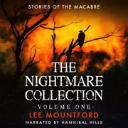 The Nightmare Collection: Volume 1 (Unabridged) - Lee Mountford