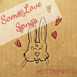 Some Love Songs - EP - Helí Sarmiento