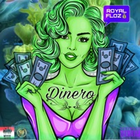 Dinero - Single - Royal Floz