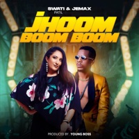 Jhoom Boom Boom - Single - Jemax & Swati Patil
