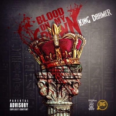Blood on My Crown
