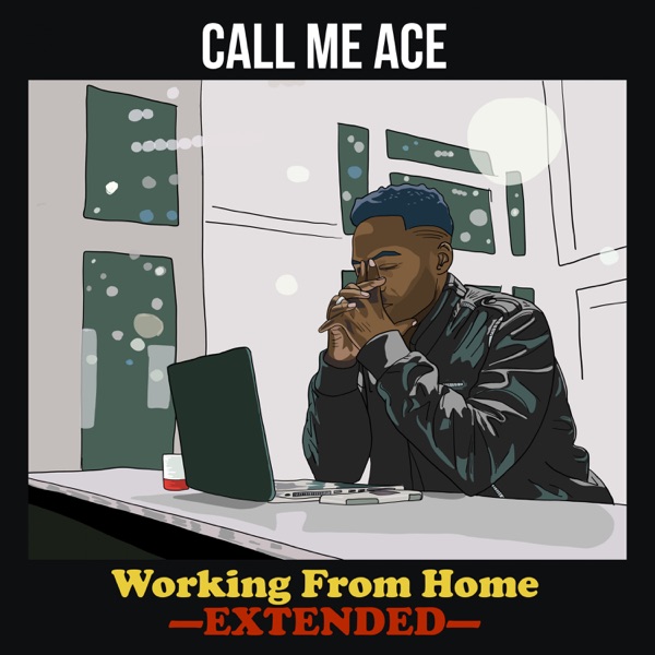 Working From Home: Extended - EP