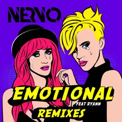 Emotional (feat. RYANN) [Remixes] - Nervo