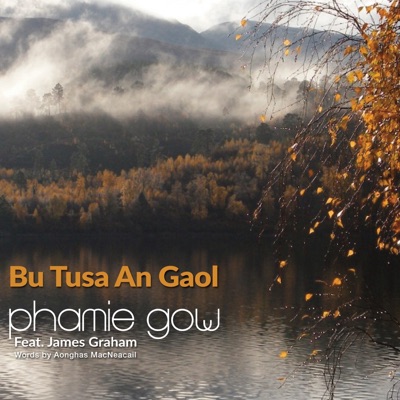 Bu Tusa an Gaol (feat. James Graham) - Single