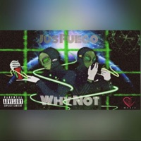 Why Not? - Single - Jus Fuego