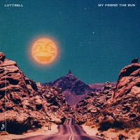 My Friend the Sun - Single - Luttrell