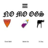 No Mo Ogs (feat. Hillside Kev & A1 Juug) - Single - Trevell DSD