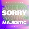 Sorry (Majestic Remix) - Single