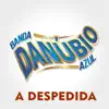 Danúbio Azul - A Despedida
