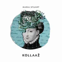 Liivatera — Maria Stuart