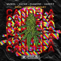 Candela - Single - Yazar, Mvikol, Diamond & Varpez