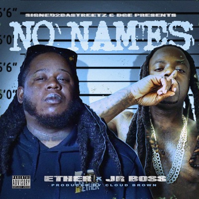 No Names (feat. Jr. Boss) - Single