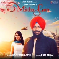 Mittha Lara - Single - Ekam Sudhar