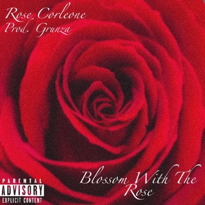 Blossom With the Rose - Single
