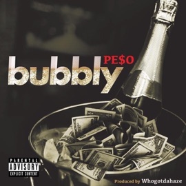 Bubbly Pe$o