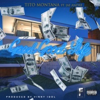 Good Good Life (feat. Jae Andre) - Single - Tito Montana