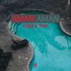 Aman Aman (feat. OmerAbiii) - Single