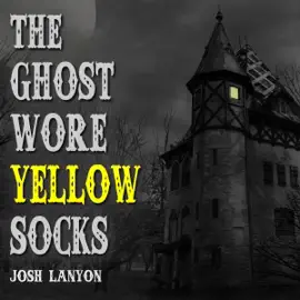 The Ghost Wore Yellow Socks (Unabridged)