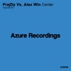 Prajdy - Center (PrajDy vs. Alex Win)