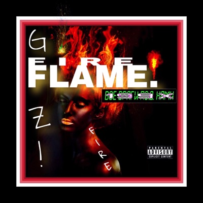 FireFlame! (feat. Lamar the Melodist, MAX a/C, 199x! & Greenfolkz!) - Single