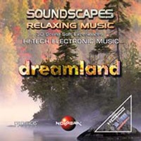 Soundscapes Relaxing Music: Dreamland - Soundscapes Relaxing Music