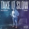 Take It Slow - Jay Knight lyrics