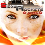 Silver Rockets - Pecosita La