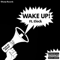 Wake Up! (feat. Elock) - Single - Ghosty
