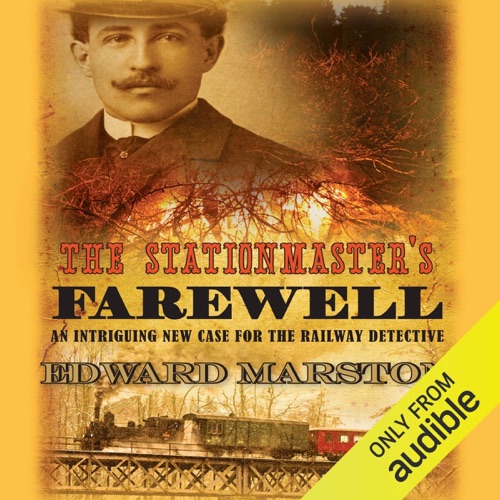 The Stationmaster's Farewell: The Railway Detective, Book 9 (Unabridged) cover