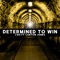 Determined To Win (feat. Canton Jones) - J-Ro lyrics