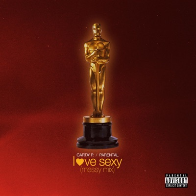 Love Sexy (Messy Mix) - EP