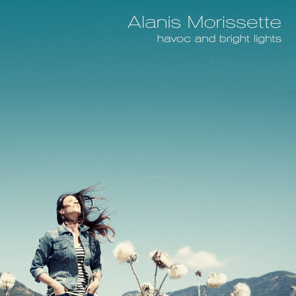 Havoc and Bright Lights - Alanis Morissette