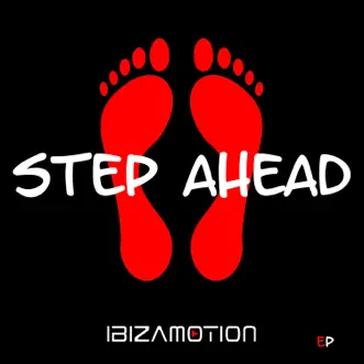 Step Ahead by Ibizamotion song reviws