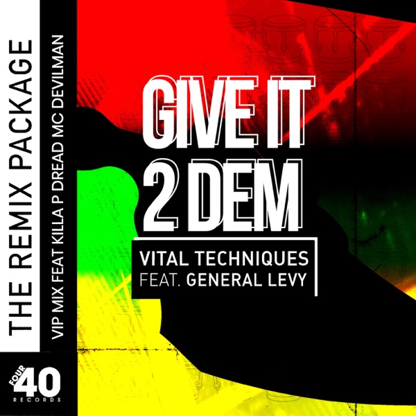 Give It 2 Dem (Remixes) - EP