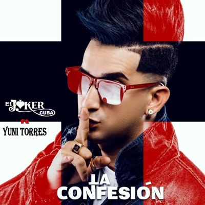 La Confesion (feat. Yuni Torres) - Single