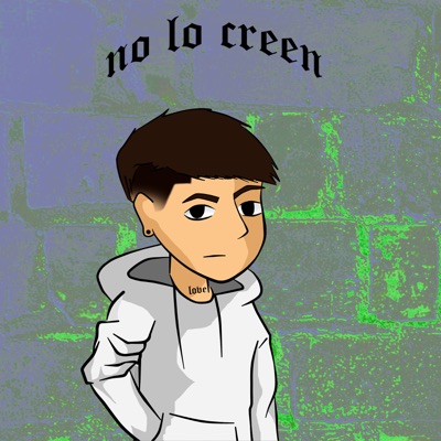 No Lo Creen - Single