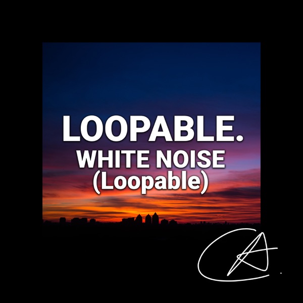 White Noise Loopable