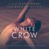 The White Crow (Original Motion Picture Soundtrack) artwork
