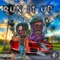 Run It Up (feat. Liltae) - Alpaca Slim lyrics